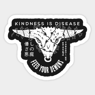 Feed Your Demons - Kindness Sticker